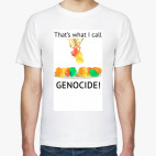  Genocide!