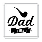 Магнит 6.5 x 6.5 см 'Dad I like'