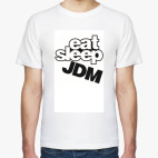 EAT SLEEP JDM