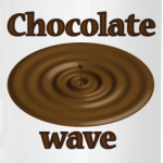 Chocolate wave