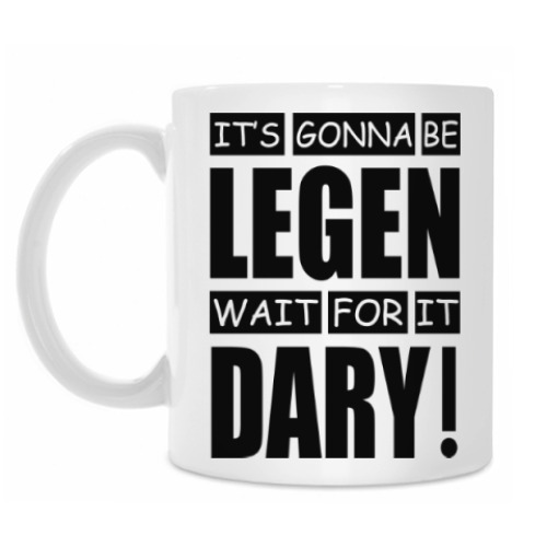 Кружка с принтом It's gonna be legendary