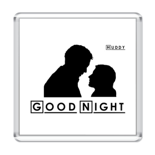Магнит с принтом Huddy Good Night