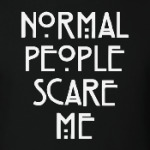Normal People Scare Me