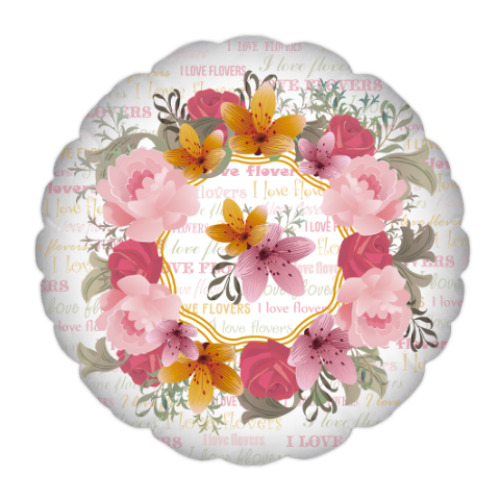 Подушка с принтом Я люблю цветы