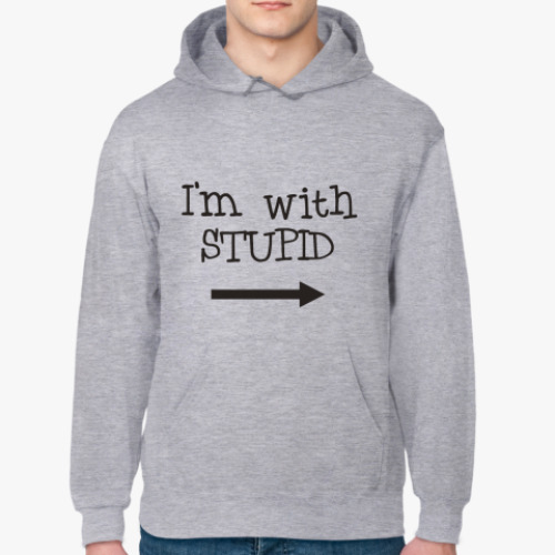 Толстовка худи с принтом 'With stupid'