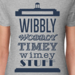 Wibbly Wobbly Timey Wimey Stuf