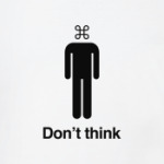 Don't think