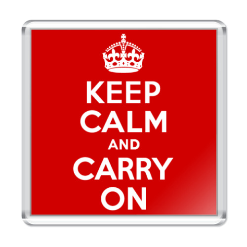 Магнит с принтом  Keep Calm and Carry On
