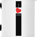 'I love J-ROCK'