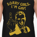 SORRY GIRLS