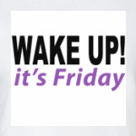 Wake Up!