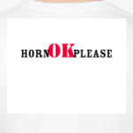 HORN OK PLEASE