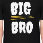 BIG BRO