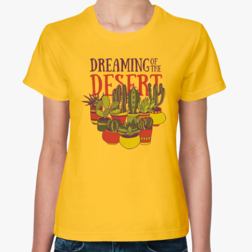 Женская футболка с принтом Dreaming of the desert