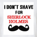 Don't shave