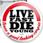 Live Fast