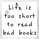 Life is too short...