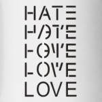 Hate/Love