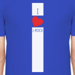 'I love J-ROCK'