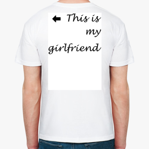 Футболка с принтом My girlfriend