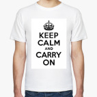 Keep calm and carry on
