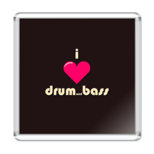 Магнит с принтом  'I love D'n'B''