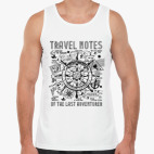 Путевые заметки последнего авантюриста