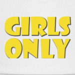 GIRLS ONLY!