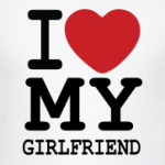 I Love My Girlfriend