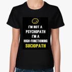 Классическая женская футболка Sociopath