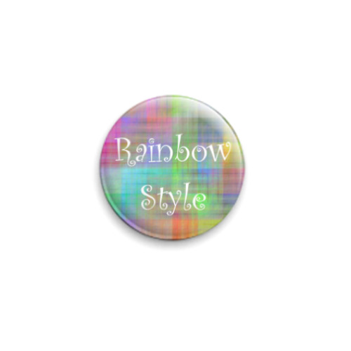 Значок 25мм с принтом Rainbow Style