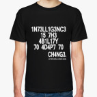 Классическая футболка Intelligence is the ability to change