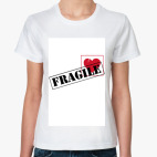 Fragile