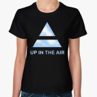 Классическая женская футболка Up In The Air
