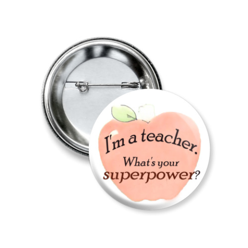 Значок 37мм с принтом Teacher's superpower