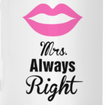 Mrs. Always Right