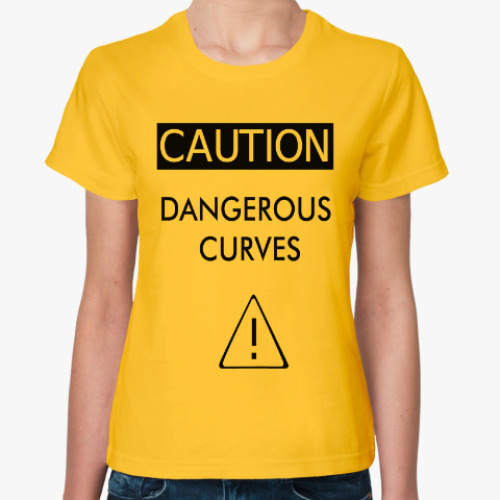Женская футболка с принтом Dangerous curves