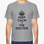KEEP CALM i'm THE DOCTOR