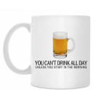 You can't drink all day