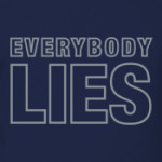 Everybody lies