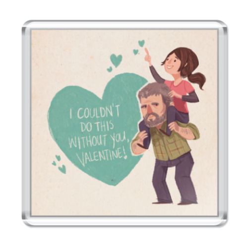 Магнит с принтом 'Валентинка Last of Us'