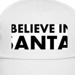 I believe in Santa