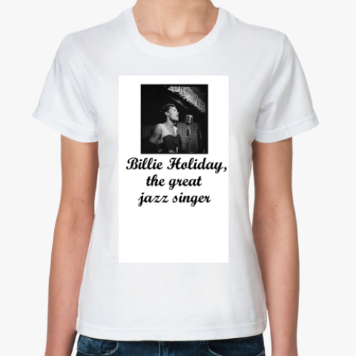 Классическая футболка с принтом  'Билли Холидэй'
