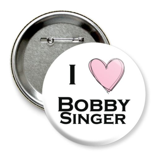 Значок 75мм с принтом  I love Bobby