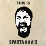 This is spartaaaaa!!!