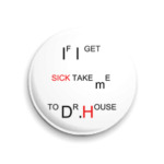Take me to Dr.House