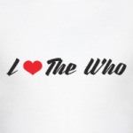 I love The Who