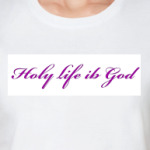 Святая жизнь в Боге