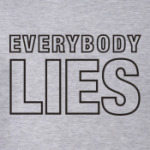 Everybody lies