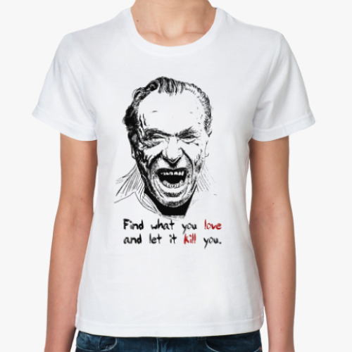 Классическая футболка с принтом Чарльз Буковски